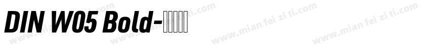 DIN W05 Bold字体转换